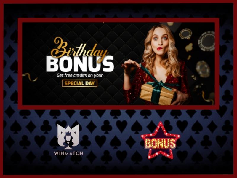 WinMatch birthday gift bonus for players