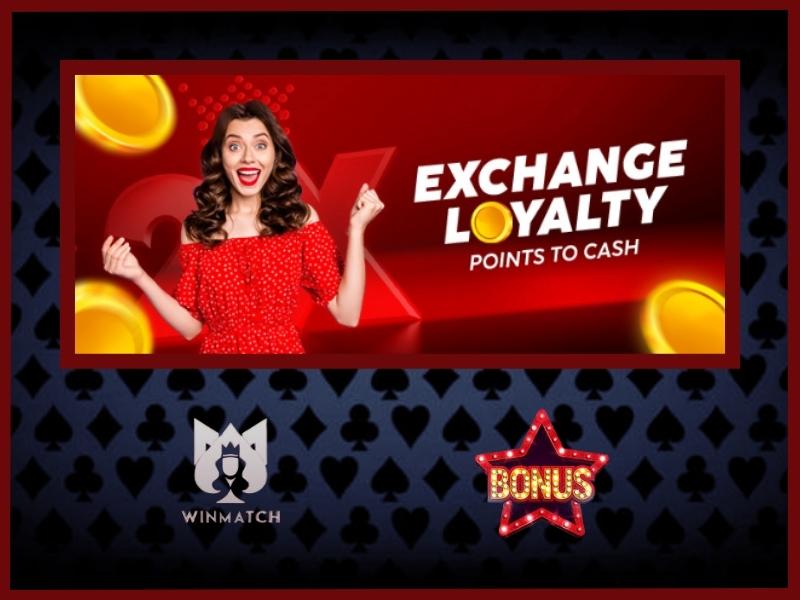 Loyalty points programme at WinMatch casino